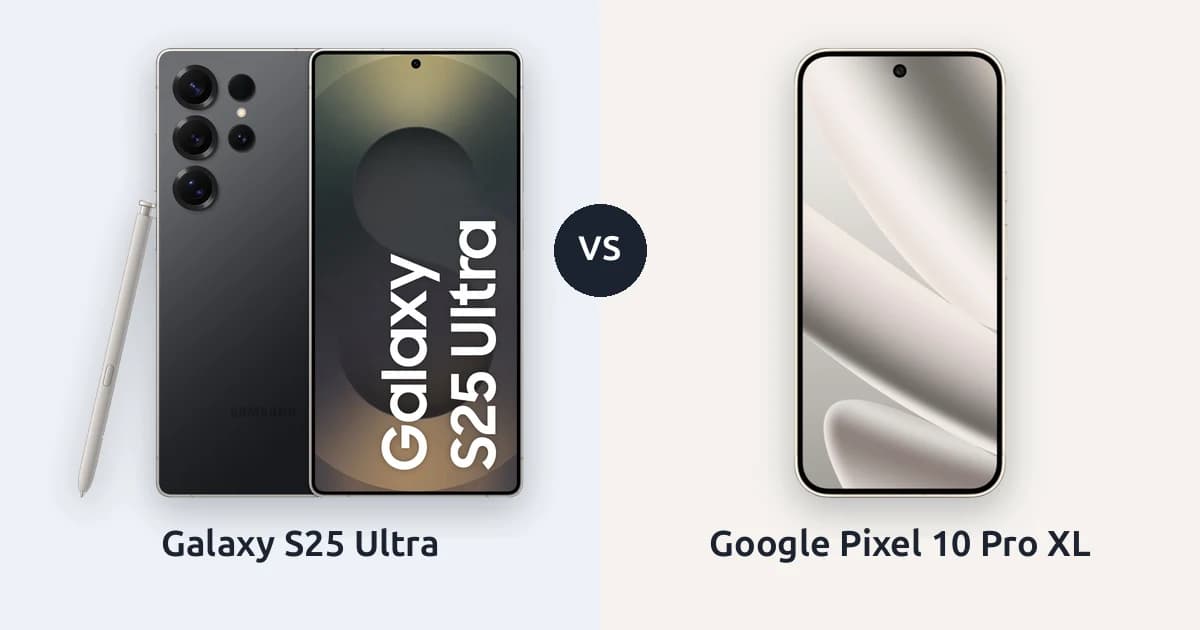 Galaxy S25 Ultra ve Pixel 10 Pro XL: bir yıl sonra hangisi daha iyi yaşlandı?