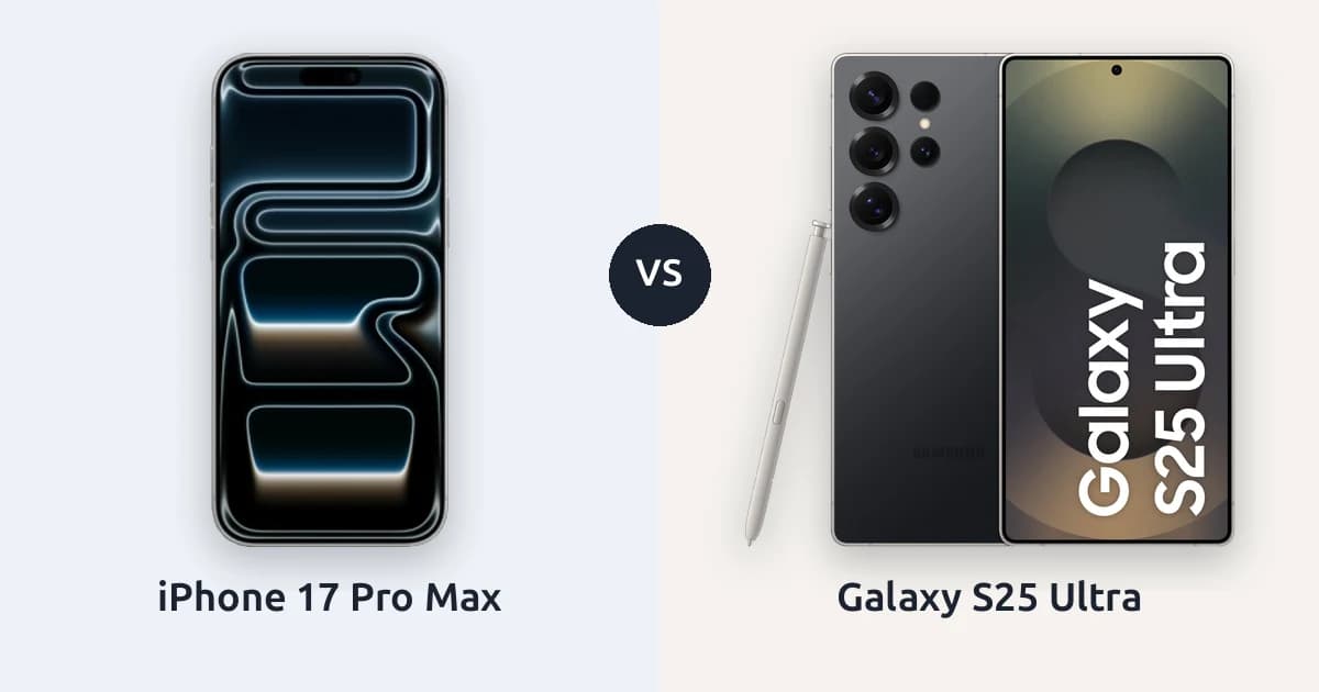 iPhone 17 Pro Max ve Galaxy S25 Ultra bugün hâlâ alınır mı? Geçen yılın devlerini karşılaştırdık